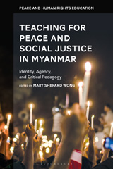 E-book, Teaching for Peace and Social Justice in Myanmar, Bloomsbury Publishing