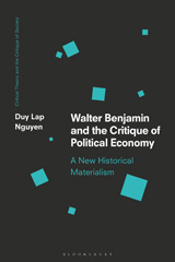 E-book, Walter Benjamin and the Critique of Political Economy, Bloomsbury Publishing