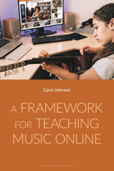 eBook, A Framework for Teaching Music Online, Bloomsbury Publishing