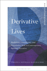 E-book, Derivative Lives, Newhall Rademacher, Virginia, Bloomsbury Publishing