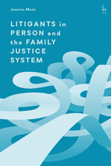 E-book, Litigants in Person and the Family Justice System, Mant, Jessica, Bloomsbury Publishing