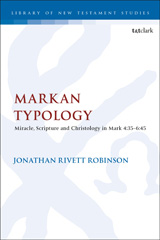eBook, Markan Typology, Robinson, Jonathan Rivett, Bloomsbury Publishing
