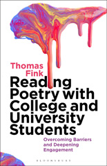 E-book, Reading Poetry with College and University Students, Fink, Thomas, Bloomsbury Publishing