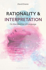 eBook, Rationality and Interpretation, Bloomsbury Publishing