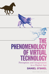 E-book, The Phenomenology of Virtual Technology, Bloomsbury Publishing
