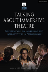 E-book, Talking about Immersive Theatre, Bloomsbury Publishing
