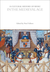 E-book, A Cultural History of Sport in the Medieval Age, Bloomsbury Publishing
