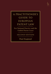E-book, A Practitioner's Guide to European Patent Law, England, Paul, Bloomsbury Publishing