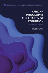 E-book, African Philosophy and Enactivist Cognition, Janz, Bruce B., Bloomsbury Publishing