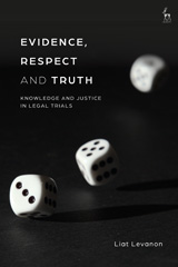 E-book, Evidence, Respect and Truth, Levanon, Liat, Bloomsbury Publishing
