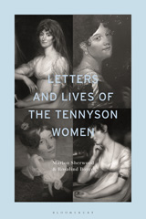 eBook, Letters and Lives of the Tennyson Women, Sherwood, Marion, Bloomsbury Publishing