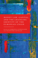 E-book, Money Law, Capital, and the Changing Identity of the European Union, Bloomsbury Publishing