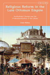 E-book, Religious Reform in the Late Ottoman Empire, Bloomsbury Publishing