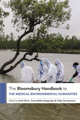 eBook, The Bloomsbury Handbook to the Medical-Environmental Humanities, Bloomsbury Publishing