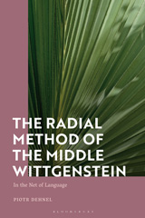 E-book, The Radial Method of the Middle Wittgenstein, Bloomsbury Publishing