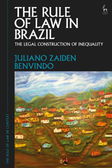 E-book, The Rule of Law in Brazil, Benvindo, Juliano Zaiden, Bloomsbury Publishing