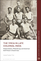 E-book, The YMCA in Late Colonial India, Bloomsbury Publishing