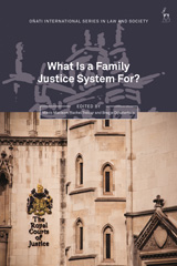 E-book, What Is a Family Justice System For?, Bloomsbury Publishing