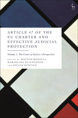 eBook, Article 47 of the EU Charter and Effective Judicial Protection, Bloomsbury Publishing