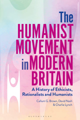 E-book, The Humanist Movement in Modern Britain, Brown, Callum G., Bloomsbury Publishing