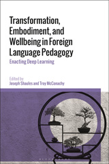 E-book, Transformation, Embodiment, and Wellbeing in Foreign Language Pedagogy, Bloomsbury Publishing