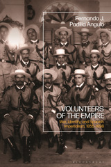 E-book, Volunteers of the Empire, Padilla Angulo, Fernando J., Bloomsbury Publishing