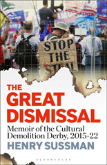 E-book, The Great Dismissal, Sussman, Henry, Bloomsbury Publishing