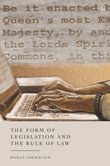 E-book, The Form of Legislation and the Rule of Law, Cormacain, Ronan, Bloomsbury Publishing