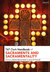 E-book, T&T Clark Handbook of Sacraments and Sacramentality, Bloomsbury Publishing