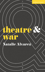 E-book, Theatre and War., Bloomsbury Publishing