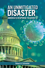 eBook, An Unmitigated Disaster, Schneider, Robert O., Bloomsbury Publishing