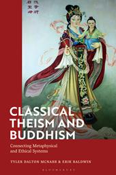 E-book, Classical Theism and Buddhism : Connecting Metaphysical and Ethical Systems, Bloomsbury Publishing