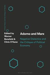 E-book, Adorno and Marx : Negative Dialectics and the Critique of Political Economy, Bloomsbury Publishing
