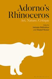 E-book, Adorno's Rhinoceros : Art, Nature, Critique, Bloomsbury Publishing