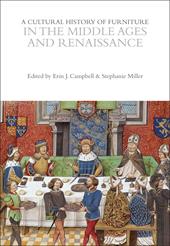 eBook, A Cultural History of Furniture in the Middle Ages and Renaissance, Bloomsbury Publishing