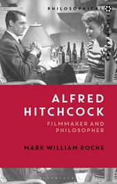E-book, Alfred Hitchcock : Filmmaker and Philosopher, Bloomsbury Publishing