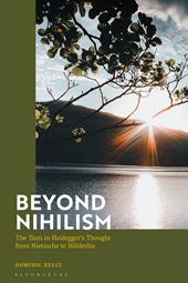 E-book, Beyond Nihilism : The Turn in Heidegger's Thought from Nietzsche to Hölderlin, Bloomsbury Publishing