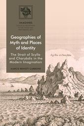 E-book, Geographies of Myth and Places of Identity : The Strait of Scylla and Charybdis in the Modern Imagination, Bloomsbury Publishing