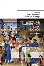 eBook, Gift-Giving and Materiality in Europe, 1300-1600 : Gifts as Objects, Bloomsbury Publishing