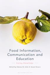 eBook, Food Information, Communication and Education : Eating Knowledge, Bloomsbury Publishing