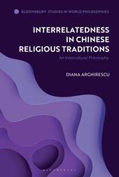 E-book, Interrelatedness in Chinese Religious Traditions : An Intercultural Philosophy, Bloomsbury Publishing