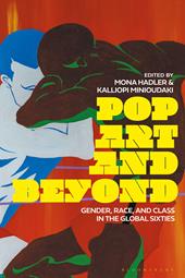 eBook, Pop Art and Beyond : Gender, Race, and Class in the Global Sixties, Bloomsbury Publishing