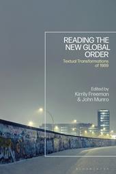 E-book, Reading the New Global Order : Textual Transformations of 1989, Bloomsbury Publishing