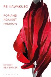 E-book, Rei Kawakubo : For and Against Fashion, Bloomsbury Publishing