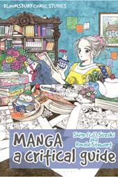 E-book, Manga : A Critical Guide, Bloomsbury Publishing