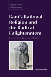 E-book, Kant's Rational Religion and the Radical Enlightenment : From Spinoza to Contemporary Debates, Bloomsbury Publishing