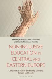 E-book, Non-Inclusive Education in Central and Eastern Europe : Comparative Studies of Teaching Ethnicity, Religion and Gender, Bloomsbury Publishing