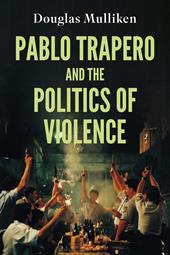 E-book, Pablo Trapero and the Politics of Violence, Bloomsbury Publishing