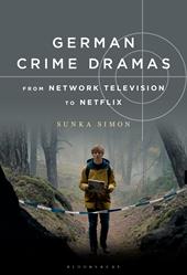 eBook, German Crime Dramas from Network Television to Netflix, Bloomsbury Publishing