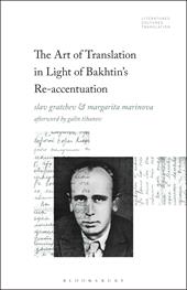 E-book, The Art of Translation in Light of Bakhtin's Re-accentuation, Bloomsbury Publishing
